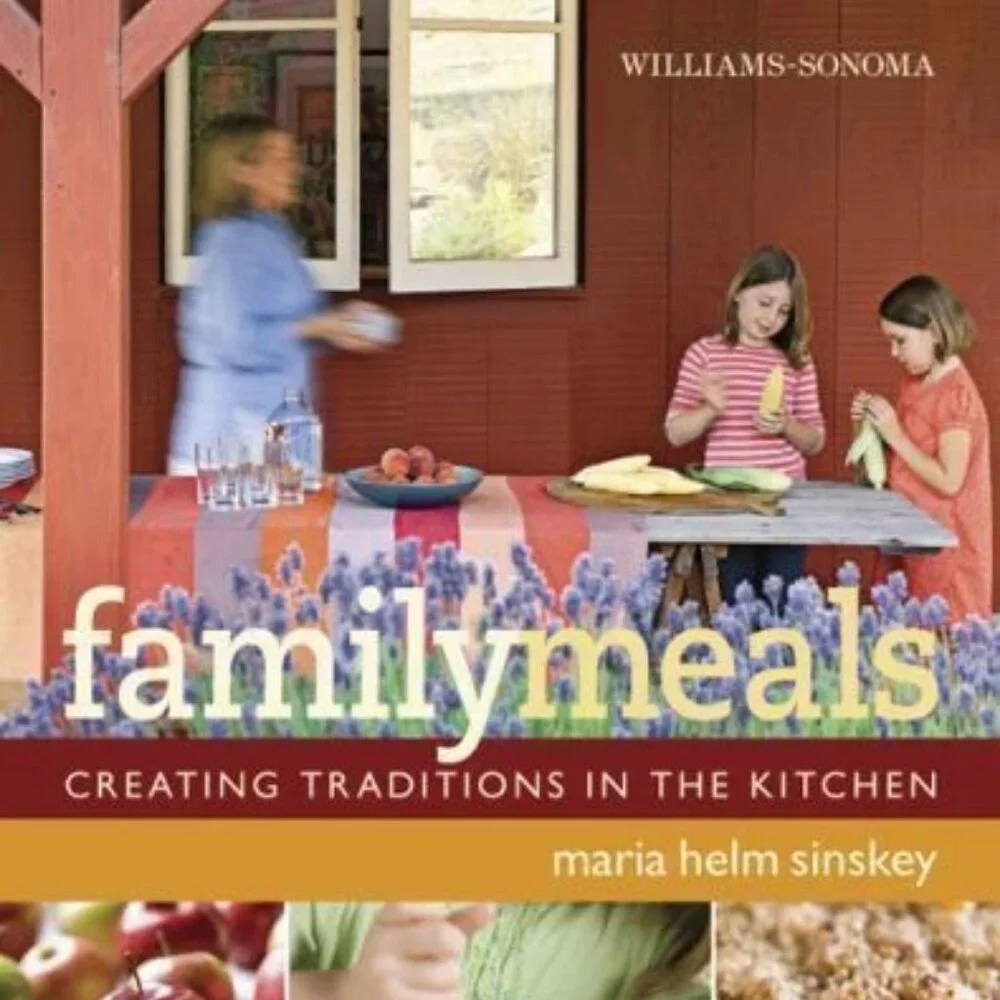 Williams-Sonoma Family Meals : Creating Traditions in the Kitchen
